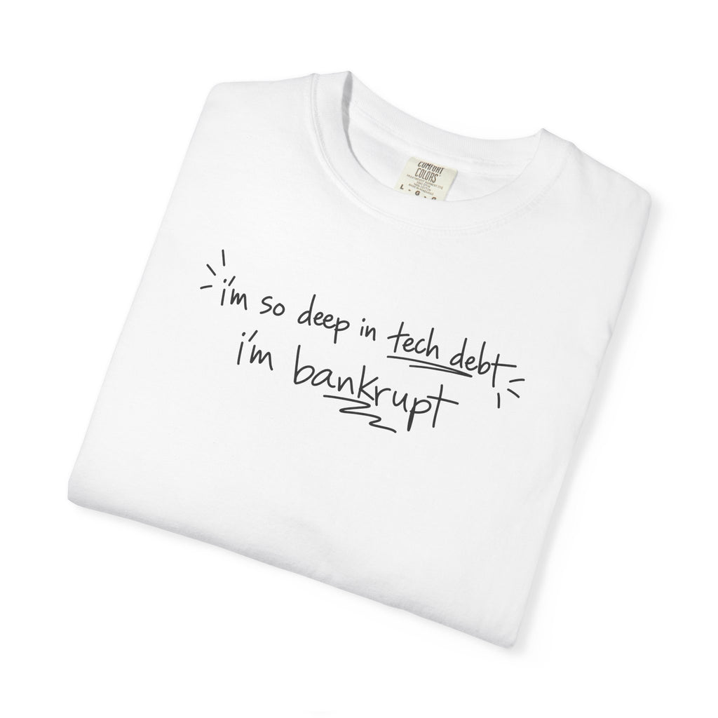 tech debt handwritten shirt