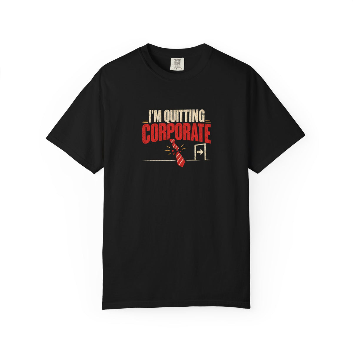 i’m quitting corporate broken tie shirt