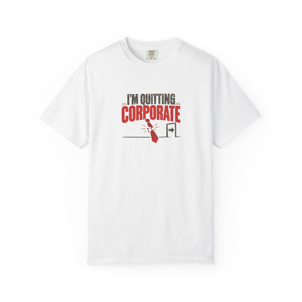 i’m quitting corporate broken tie shirt