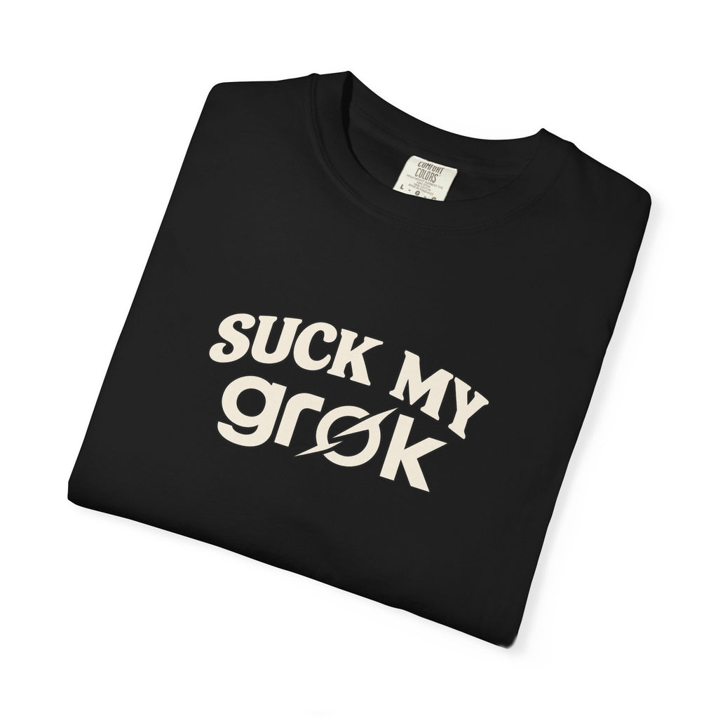 suck my grok shirt
